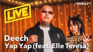 Deech - Yap Yap  feat. Elle Teresa (NEOWN Performance Video)