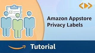 Amazon Appstore Privacy Labels