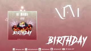 NF Mama - BIRTHDAY