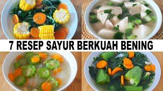 7 RESEP SAYUR BERKUAH BENING MASAKAN SEHARI-HARI