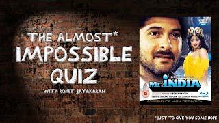 Episode 3 - Mr India - The Almost Impossible Quiz with Rohit Jayakaran