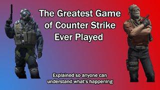 The Greatest Game of CSGO Ever Played