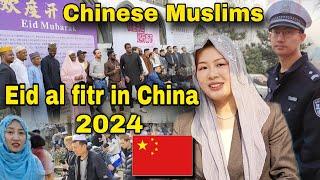 Eid al-Fitr in China | Chinese Muslims | Eid Celebration in China | Eid in China 2024 | China Eid