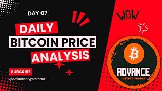 BITCOIN - Price Prediction    | BTCUSDT Technical Analysis|  DAY 07