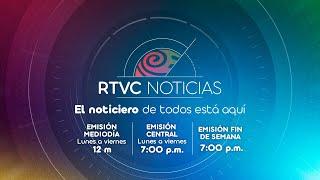 Emisión medio día - 15 de Julio de 2024 - RTVC Noticias.