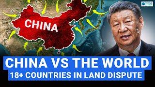 China vs. The World: China's Shocking Border Disputes Explained Through Maps | World Affairs