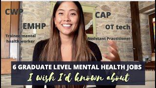 6 graduate jobs in mental health I wish I'd known about!