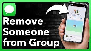 How To Remove Someone From Group Chat On iPhone