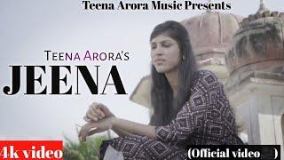 Jeena | Teena Arora | Official Video | Ravikant | New Punjabi Songs 2023 #jeena #TeenaArora #newsong