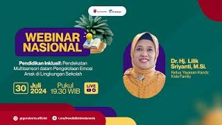 Webinar Pendidikan Inklusif - Pendekatan Multisensori dalam Mengelola Emosi Anak di Lingkung Sekolah