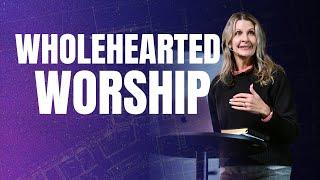 Wholehearted Worship | Heather Kreiser