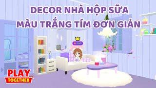 Decor Nhà Hộp Sữa Tone Màu Trắng Tím Có Hiệu Ứng Mưa Rơi | Play Together