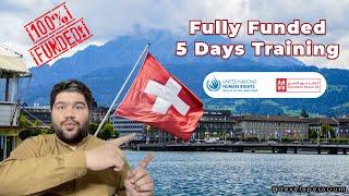 100% Fully Funded Scholarship for a Short Training at Switzerland