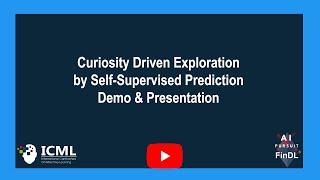 Self-Supervised Learning | Curiosity Driven Exploration by Self-Supervised Prediction