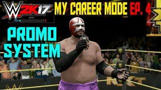 WWE 2K17 My Career Mode Gameplay Part 4 | Promo System (MyCareer Reaction Ep. 4)