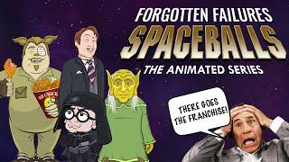Spaceballs: The Animated Series | Forgotten Failures