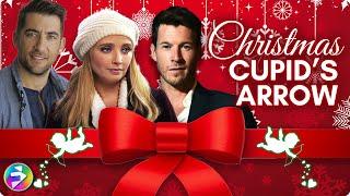 She followed her heart, but love had other plans | CHRISTMAS CUPID'S ARROW | Holiday Romance Movie