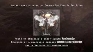 Insidiae - Through The Eyes Of The Blind - HD Version