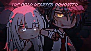 ️The Cold-Hearted Gangster | GCMM - Part 1 | Gacha Club | Original By @_Flaire