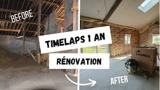 Ep 43 TIMEPLAPS BEFORE/AFTER - 1 year of RENOVATION of a farmhouse - Extreme