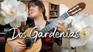 Dos Gardenias for Guitar