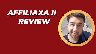 AFFILIAXA II - Fast Income Funnel Review + FREE Bonuses Worth $997