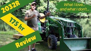 #48 John Deere 2038R / 2032R Compact Tractor 175 Hour Review - Extreme Versatility