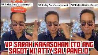 MAAYOS NA PALIWANAG NI ATTY.SAL PANELO SA STATEMENT NI VP SARA DUTERTE | MAY PLANO KASOHAN C VP SARA