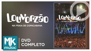 Louvorzão - Na Praia de Copacabana (DVD COMPLETO)