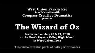 7-20-18 The Wizard of Oz Musical - West Union Parks & Rec