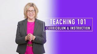 Teaching Basics 101: Curriculum and Instruction