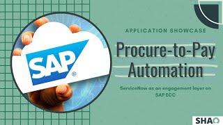 Custom Application Showcase: Procure-to-Pay Automation - SAP Integration Demo