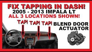 FIX Impala Loud Tapping Noise in Dash! How to Replace HVAC Vent Blend Door Actuator ALL 3 LOCATIONS!