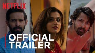 Haseen Dillruba - Official Trailer|Taapsee Pannu,Vikrant Massey,Harshvardhan Rane | Releasing 2 JULY