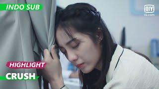 Su Nian Qin adalah pacar yang ketat [INDO SUB] | Crush Ep.11 | iQiyi Indonesia