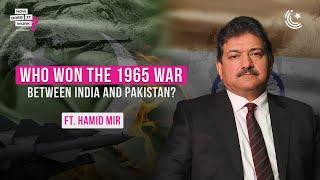 Who Won the 1965 War Between India and Pakistan? Ft. Hamid Mir | EP148