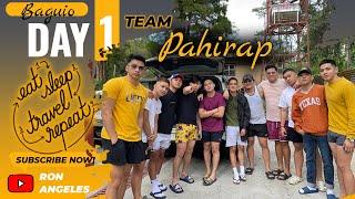 TEAM PAHIRAP NAG BAGUIO "DAY 1"