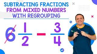 Subtracting Fractions from Mixed Numbers with Regrouping or Borrowing