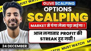 Live Intraday Trading || Nifty Option Scalping || 24 December || Option Buying