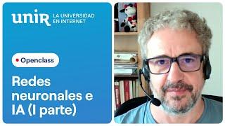 Redes neuronales e IA. Introducción al deep learning (1ª Sesión) | #UNIRsalud