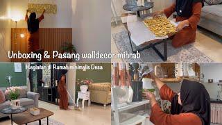 Unboxing Dan Pasang Walldecor mihrab|Rutinitas Harian IRT di Rumah minimalis Desa|Masak dan beberes