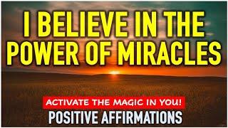  MANIFEST MIRACLES with these Positive Morning Affirmations | Law of Attraction