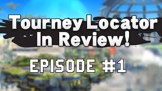 Tourney Locator in Review! #1