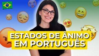 Aprenda 40 tipos de ESTADO DE ÂNIMO em português em menos de 10 minutos