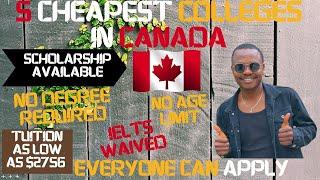 TOP 5 CHEAPEST COLLEGES IN CANADA FOR INTERNATIONAL STUDENTS | NO IELTS REQUIRED & NO AGE LIMIT