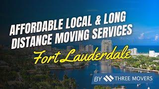 Best Fort Lauderdale Movers Near Me | Affordable Local & Long Distance Moving Services