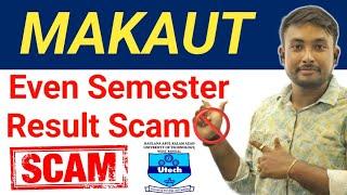 MAKAUT 2024 Even Semester Result Scam  Supply Year Back !! Permanent Solution??