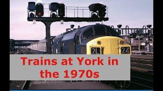 Trains at York  in the 1970s