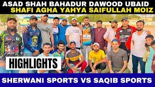 Final Sherwani Sports vs Saqib Sports | Asad Shah Bhadur Lefty Dawood Pathan | Shafi Agha Yahya Saif
