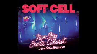 SOFT CELL - Monoculture (From 'Non Stop Erotic Cabaret... and Other Stories: Live')